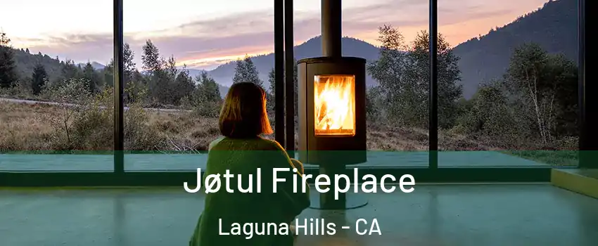  Jøtul Fireplace Laguna Hills - CA