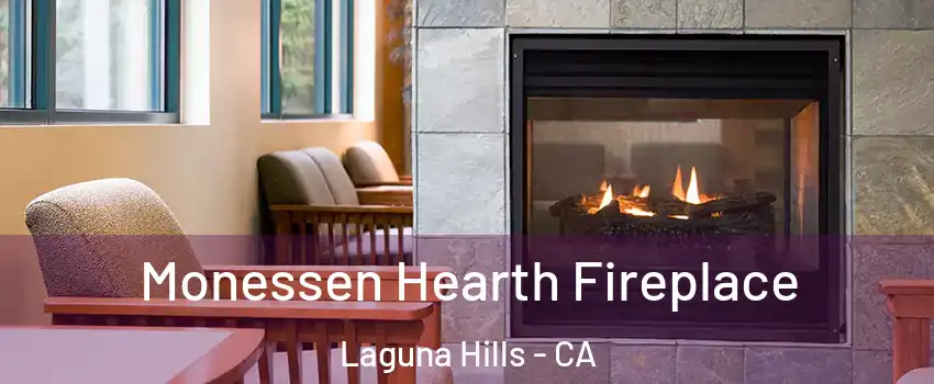  Monessen Hearth Fireplace Laguna Hills - CA